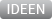 Ideen